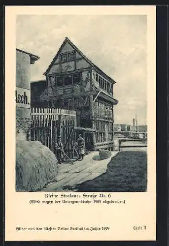 AK Berlin, Fachwerkhaus in der Kleinen Stralauerstrasse 6, 1909
