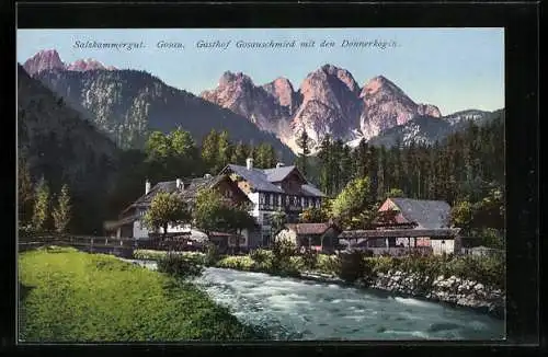 AK Gosau / Salzkammergut, Gasthof Gosauschmied mit den Donnerkogeln