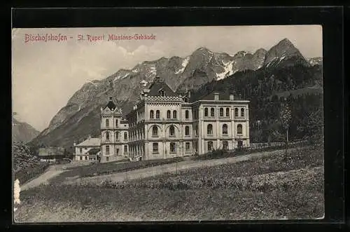 AK Bischofshofen, Blick auf das St. Rupert Missions-Gebäude