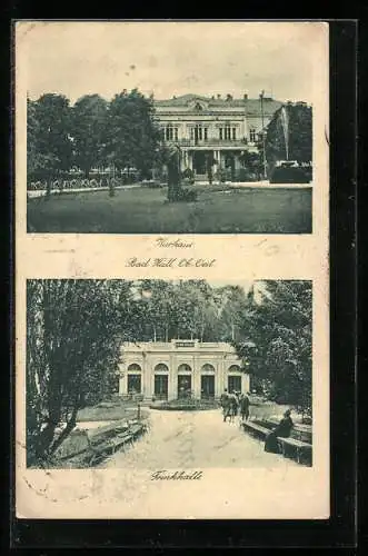 AK Bad Hall /Ob.-Oest., Das Kurhaus, die Trinkhalle
