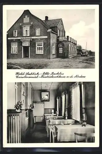 AK Carolinensiel-Friedrichsschleuse a. d. Nordsee, Das Hotel Seeblick mit Innenansicht, Inh. Otto Backhus