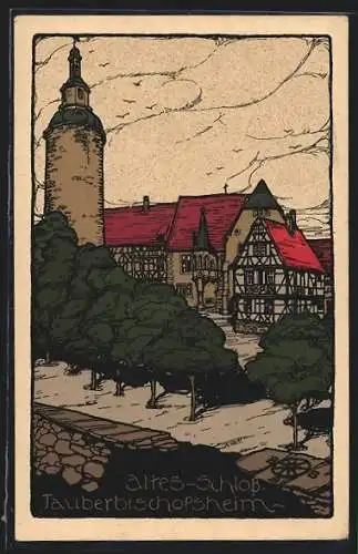 Steindruck-AK Tauberbischofsheim, Ansicht vom alten Schloss