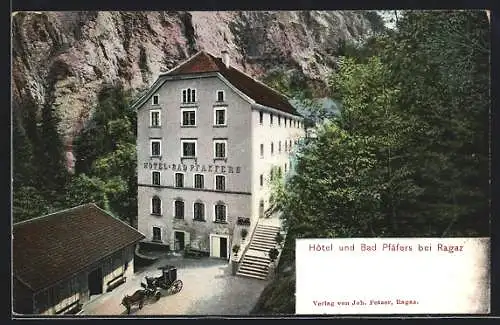 AK Bad Pfäfers, Hotel und Bad Pfäfers