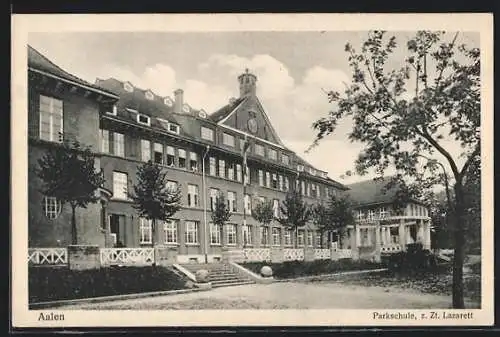 AK Aalen, Parkschule / Lazarett, Gebäudeansicht