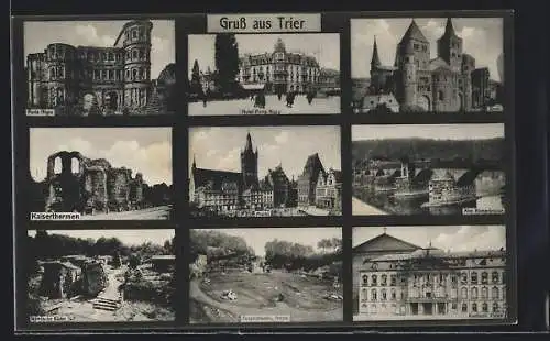 AK Trier, Hotel Porta Nigra, Alte Römerbrücke, Dom