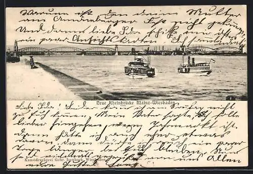 AK Mainz, Neue Rheinbrücke Mainz-Wiesbaden mit Dampfern