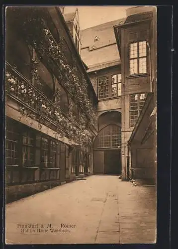 AK Alt-Frankfurt, Römer, Hof im Hause Wanebach
