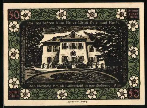 Notgeld Kalbsrieth, 50 Pfennig, Schloss mit Anlagen, Figur in Auenlandschaft, Blumen-Ornamente