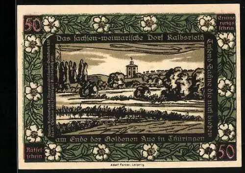 Notgeld Kalbsrieth, 50 Pfennig, Dorfansicht mit Umgebung, Obrist Pretlach, Blumen-Ornamente