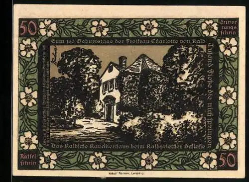 Notgeld Kalbsrieth, 50 Pfennig, Kalbsches Kavalierhaus, Graf Husso, Blumen-Ornamente