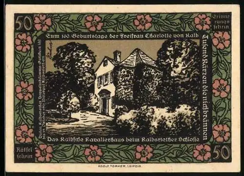 Notgeld Kalbsrieth, 50 Pfennig, Kalbsches Kavalierhaus, Heimkehr zur Mutter, Blumen-Ornamente