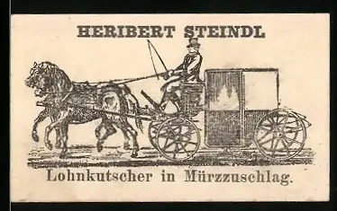 Vertreterkarte Mürzzuschlag, Lohnkutscher Heribert Steindl