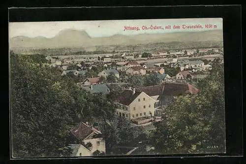 AK Attnang /Ob.-Österr., Ortsansicht mit dem Traunstein