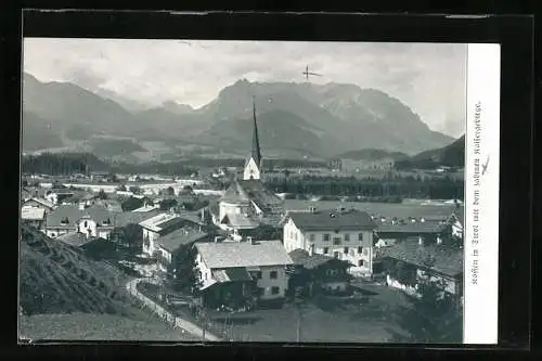 AK Kössen in Tirol, Ortsansicht mit dem zahmen Kaisergebirge