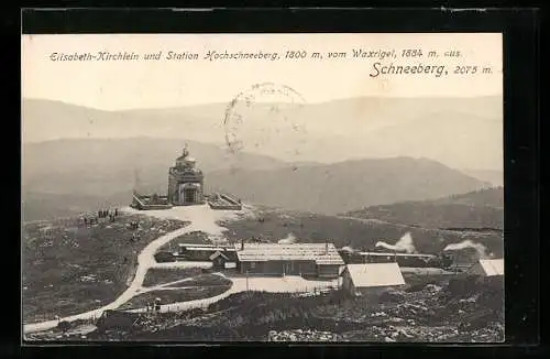 AK Schneeberg, Elisabeth-Kirchlein und Station Hochschneeberg mit Bergbahn