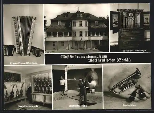 AK Markneukirchen /Sachs., Musikinstrumentenmuseum, Riesen-Piano-Akkordeon, Schweizer Hausorgel, Gestreckte Tuba