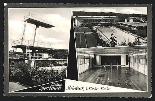 AK Steinbach b. Baden-Baden, Die Südbadische Sportschule, Schwimmbad mit Sprungturm, Turnhalle