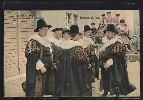 AK Rothenburg / Tauber, Szene aus dem Meisertrunk-Festspiel, Altbürgermeister Husch mit seinen Ratsherrer