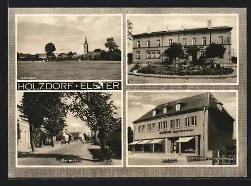 AK Holzdorf /Elster, Konsum-Landwarenhaus, Bahnhof, Dorfstrasse