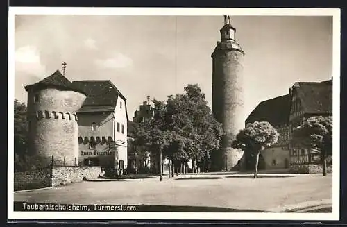 AK Tauberbischofsheim, Türmersturm, Gasthof zum Türmle