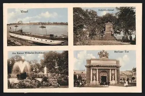 AK Wesel / Rhein, Kaiser-Wilhelm-Denkmal, Schilldenkmal, Berliner Tor