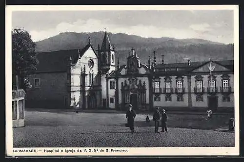 AK Guimaraes, Hospital e Igreja da V. O. 3a de S. Francisco