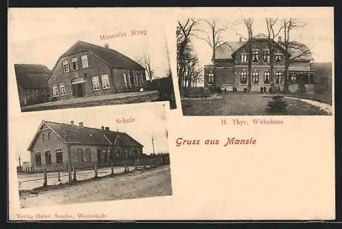 AK Mansie, Gasthof Mansier Krug, Wohnhaus H. Thye, Schule