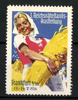 Künstler-Reklamemarke Ludwig Hohlwein, Frankfurt a. M., 3 Reichsnährstands-Ausstellung 1936, Bäuerin mit Getreidebündel