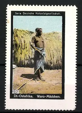 Reklamemarke Deutsch-Ostafrika, Waro-Mädchen, Serie: Deutsche Kolonialgesellschaft, Bild 52