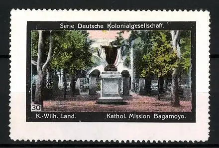 Reklamemarke Bagamoyo, Kathol. Mission, Serie: Deutsche Kolonialgesellschaft, Bild 30