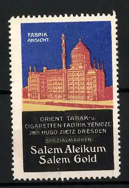 Reklamemarke Salem Aleikum, Salem Gold, Orient. Tabak- und Cigaretten-Fabrik Yenidze, Fabrikansicht