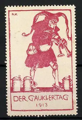 Künstler-Reklamemarke Richard Klein, Gauklertag 1913, musizierender Narr zwischen Bierkrügen
