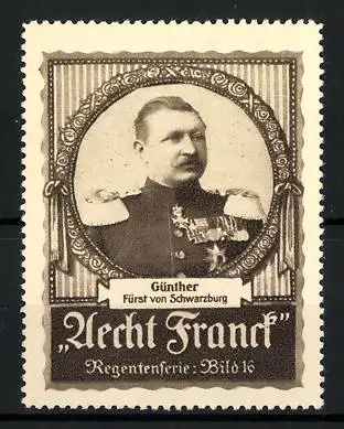 Reklamemarke Aecht Franck Regentenserie: Portrait Fürst Günther von Schwarzburg, Bild 16