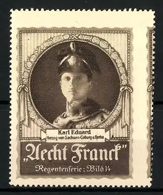Reklamemarke Aecht Franck Regentenserie: Portrait Herzog Karl Eduard von Sachsen-Coburg u. Gotha, Bild 14