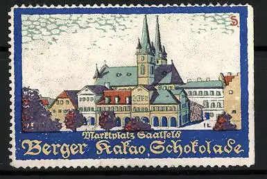 Künstler-Reklamemarke Sigmund von Suchodolski, Saalfeld, Marktplatz, Berger Kakao & Schokolade