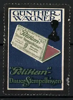 Reklamemarke Pelikan Dauer-Stempelkissen, Günther Wagner, Stempel nebst Stempelkissen