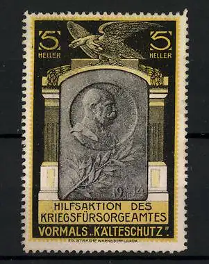 Reklamemarke Hilfsaktion des Kriegsfürsorgeamtes, vormals Kälteschutz, Kaiser Franz Josef I.