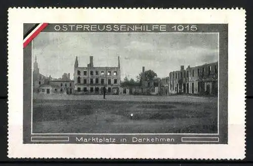 Reklamemarke Darkehmen, Marktplatz, Ostpreussenhilfe 1915