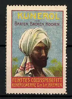 Reklamemarke Kunerol - feinstes Cocosspeisefett zum Braten, Backen & Kochen, Kunerolwerke GmbH, Bremen