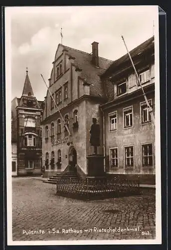 AK Pulsnitz, Rathaus mit Rietscheldenkmal