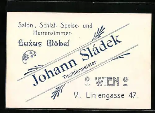 Vertreterkarte / Werbebillet Johann Sládek, Luxus Möbel, Liniengasse 47