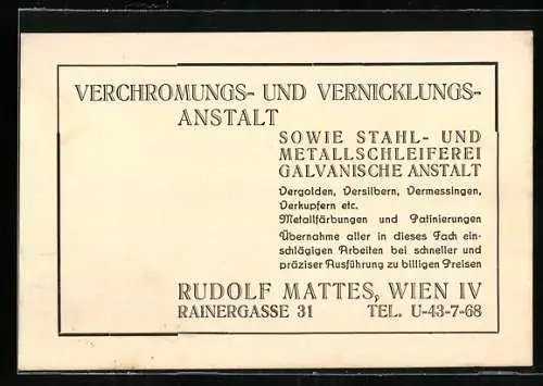 Vertreterkarte Wien, Verchromungs- und Vernicklungsanstalt Rudolf Mattes, Rainergasse 31