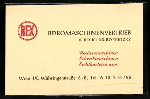 Vertreterkarte Wien, REX Büromaschinenvertrieb, K. Beck / Dr. Bobretzky, Währingerstrasse 6-8