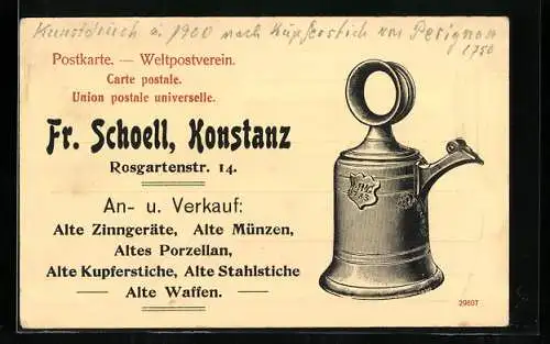 Vertreterkarte Konstanz, Firma Fr. Schoell, Rosgartenstr. 14, Zinngeräte, Alte Münznen & Porzellan, Kupferstiche
