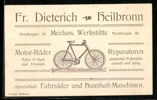 Vertreterkarte Heilbronn, Firma Fr. Dieterich, Mechan. Werkstätte, Nordbergstr. 36, Motor-Räder, Fahrräder