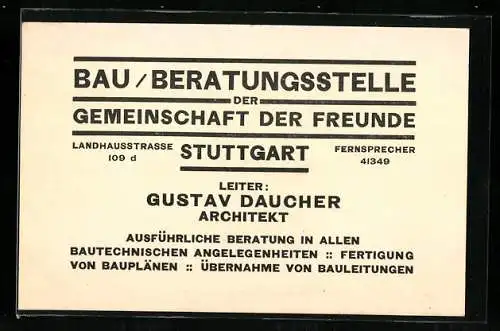 Vertreterkarte Stuttgart, Bau / Beratungsstelle der Gemeinschaft der Freunde, Leiter: Gustav Daucher, Landhaustr. 109d