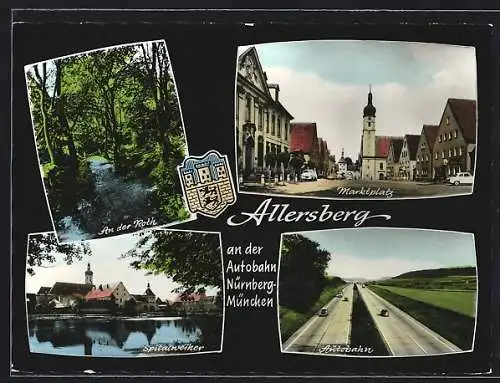 AK Allersberg / Autobahn, Marktplatz mit Blick zurm Rathaus, Autobahn, Spitalweiher