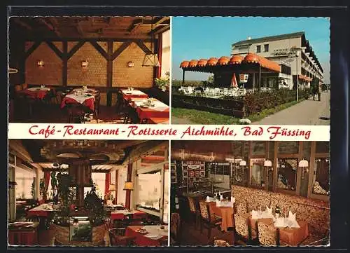 AK Bad Füssing /Ndb., Café-Restaurant und Rotisserie Aichmühle, mit Speiseräumen