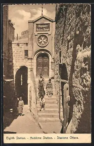 AK Jerusalem, Eighth Station, Johanniter Ordens-Hospiz