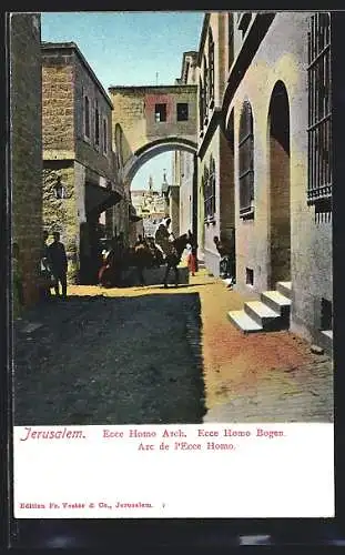 AK Jerusalem, Ecce Homo Arch